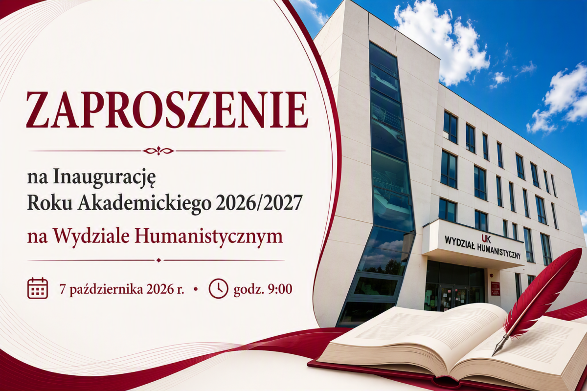 zaproszenie, po prawej widok na wejście do budynku Wydziału Humanistycznego, poniżej otwarta księga z piórem